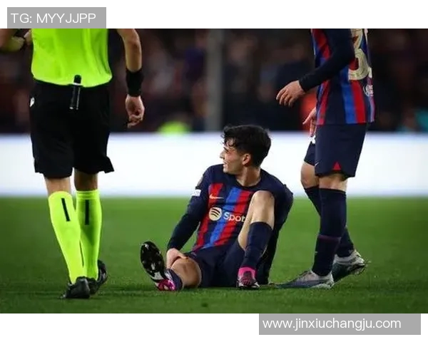 佩德里有望复出助巴萨：诺坎普的希望再点亮